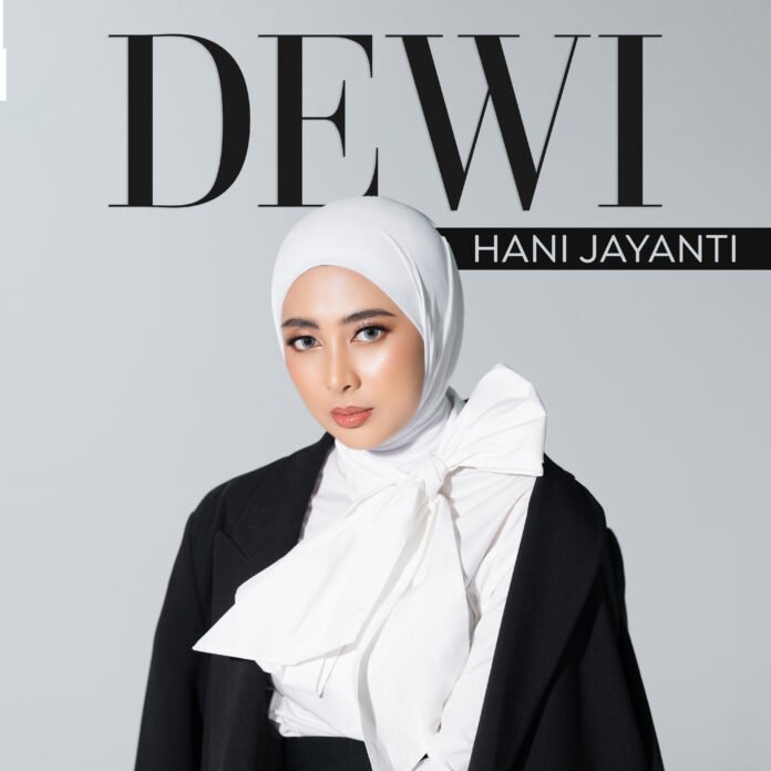Dewi Hani Jayanti Rilis Single “Karena Kucinta Dia”, Perpaduan Musik, Emosi, dan Kecantikan