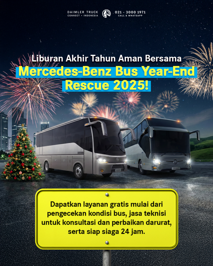 Kawal Kelancaran Libur Natal dan Tahun Baru 2025/2026, DCVI Hadirkan Program Mercedes-Benz Bus Year-End Rescue dengan Titik Baru di Sumatra