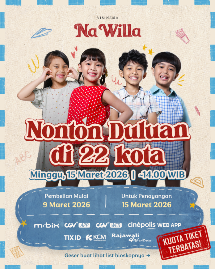 Film Na Willa Tayang Lebih Dulu di 22 Kota Indonesia, Tiket Jakarta Sold Out dan Sejumlah Kota Hampir Habis