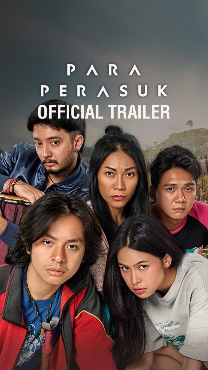 Para Perasuk Merilis Official Trailer Menampilkan Kepiawaian Wregas Bhanuteja Penampilan tak Terduga dari Angga Yunanda, Anggun,  Maudy Ayunda, Bryan Domani, dan Chicco Kurniawan