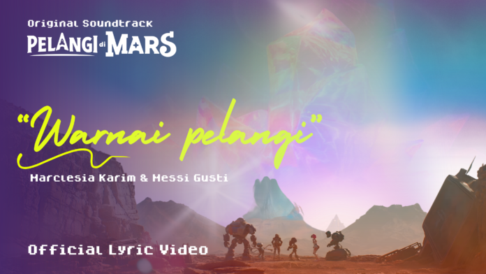 Lagu OST dan Video Lirik “Pelangi di Mars” Dirilis Perluas  Pengalaman Imajinasi Anak di Luar Layar